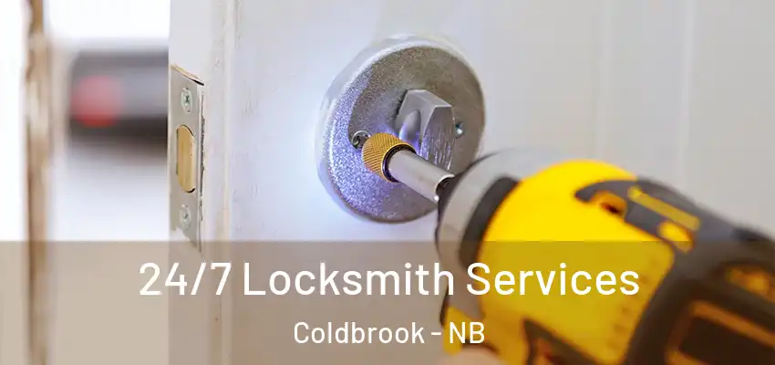  24/7 Locksmith Services Coldbrook - NB