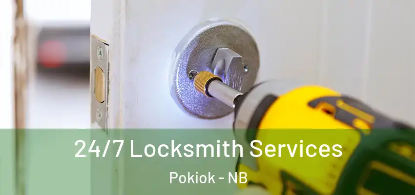  24/7 Locksmith Services Pokiok - NB