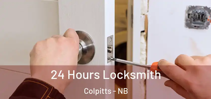  24 Hours Locksmith Colpitts - NB