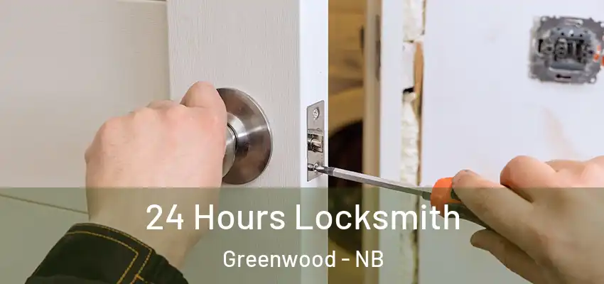  24 Hours Locksmith Greenwood - NB