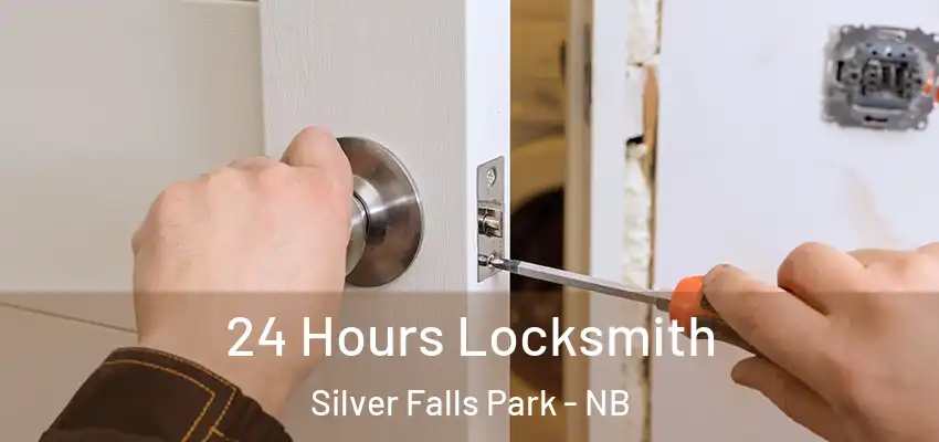  24 Hours Locksmith Silver Falls Park - NB