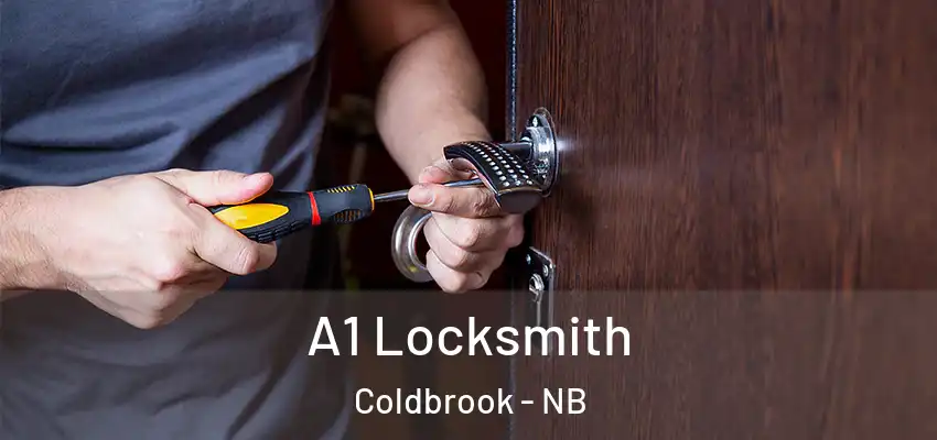  A1 Locksmith Coldbrook - NB
