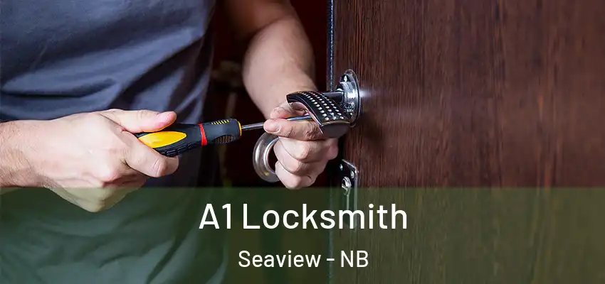  A1 Locksmith Seaview - NB