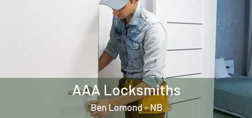  AAA Locksmiths Ben Lomond - NB