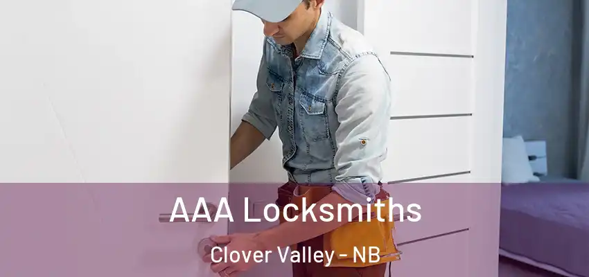  AAA Locksmiths Clover Valley - NB