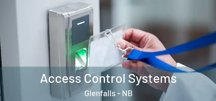  Access Control Systems Glenfalls - NB