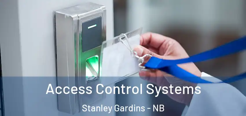  Access Control Systems Stanley Gardins - NB