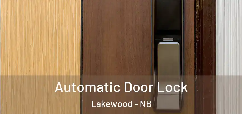  Automatic Door Lock Lakewood - NB