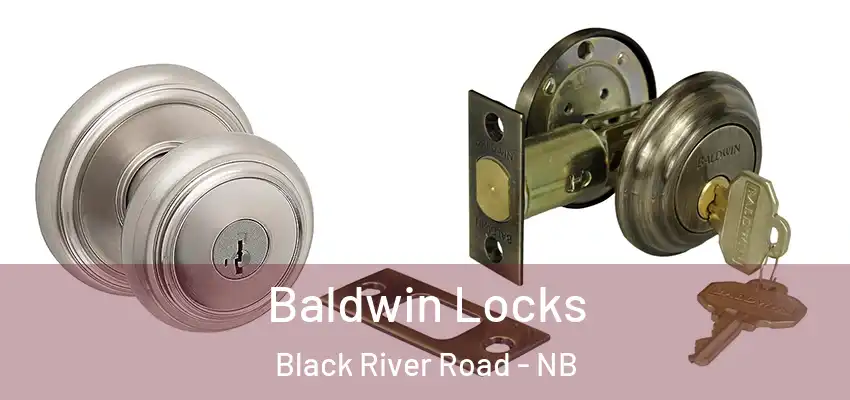  Baldwin Locks Black River Road - NB