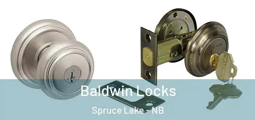  Baldwin Locks Spruce Lake - NB