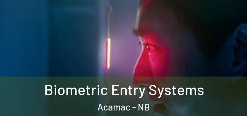  Biometric Entry Systems Acamac - NB