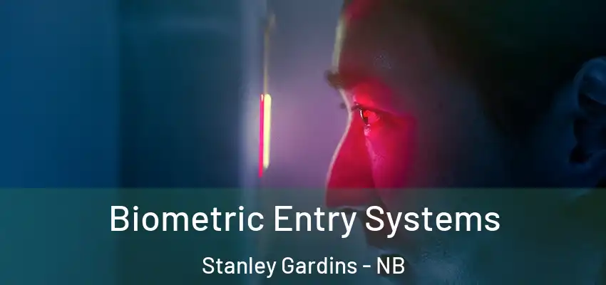 Biometric Entry Systems Stanley Gardins - NB