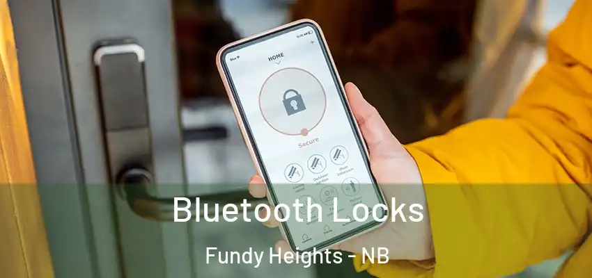  Bluetooth Locks Fundy Heights - NB