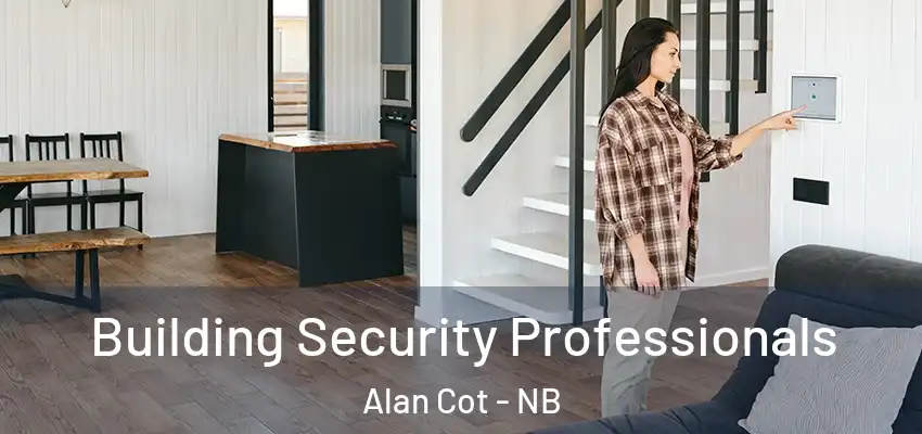  Building Security Professionals Alan Cot - NB