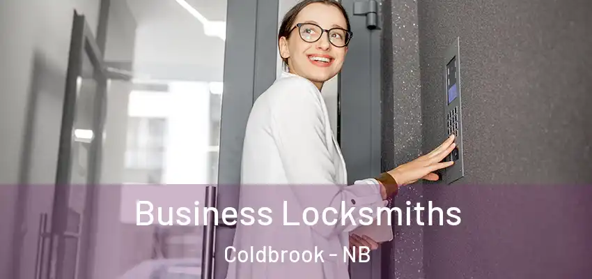  Business Locksmiths Coldbrook - NB