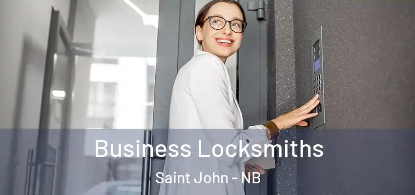  Business Locksmiths Saint John - NB