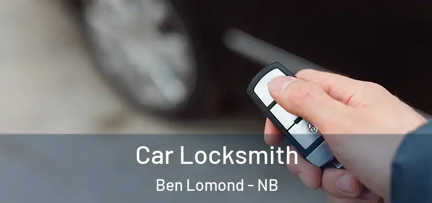  Car Locksmith Ben Lomond - NB