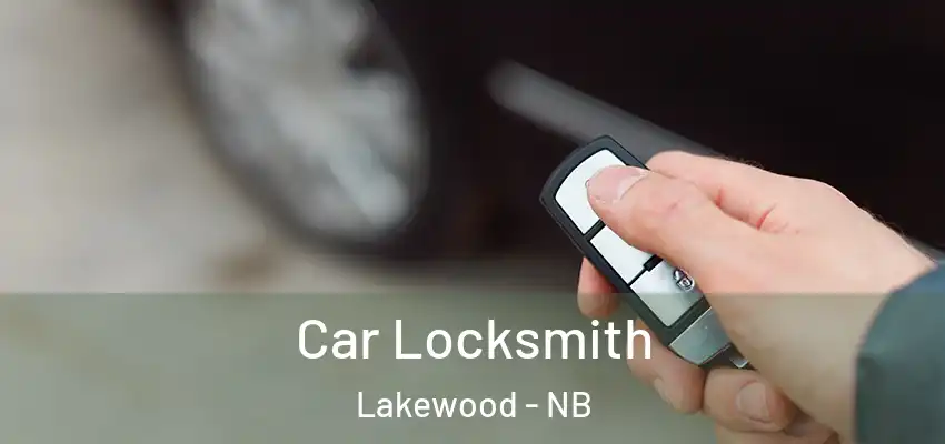  Car Locksmith Lakewood - NB