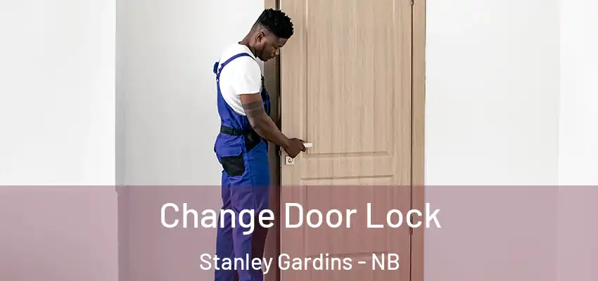  Change Door Lock Stanley Gardins - NB