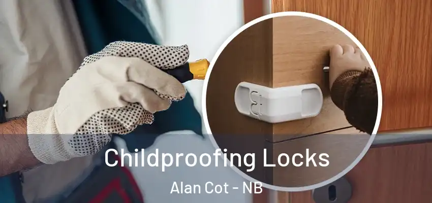  Childproofing Locks Alan Cot - NB