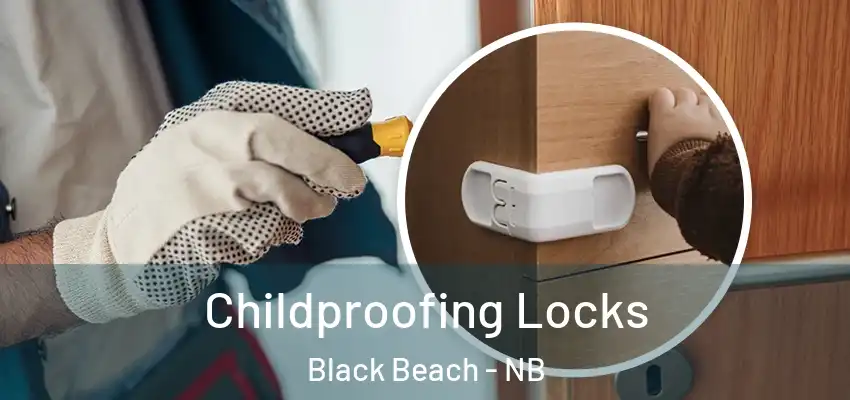  Childproofing Locks Black Beach - NB