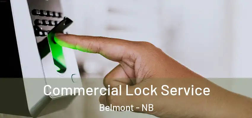  Commercial Lock Service Belmont - NB