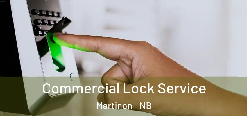  Commercial Lock Service Martinon - NB
