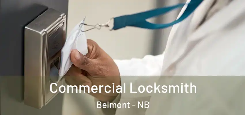  Commercial Locksmith Belmont - NB
