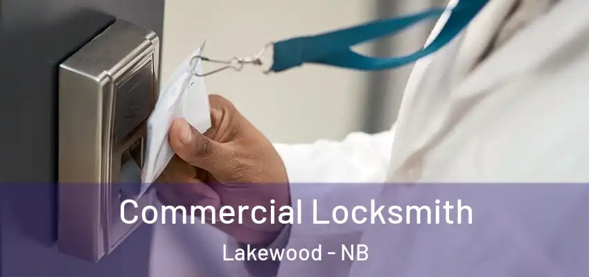  Commercial Locksmith Lakewood - NB