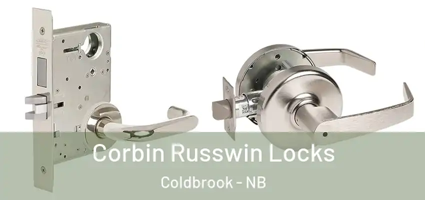  Corbin Russwin Locks Coldbrook - NB