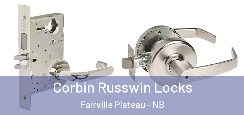 Corbin Russwin Locks Fairville Plateau - NB