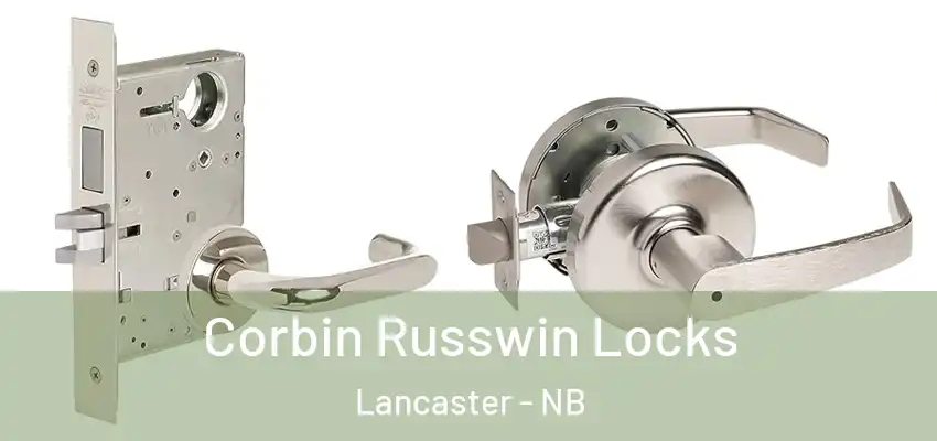  Corbin Russwin Locks Lancaster - NB