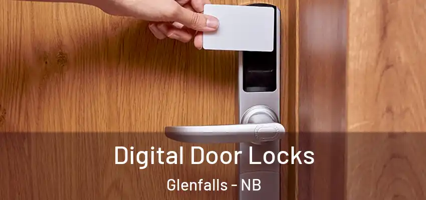  Digital Door Locks Glenfalls - NB