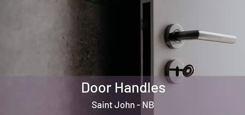  Door Handles Saint John - NB