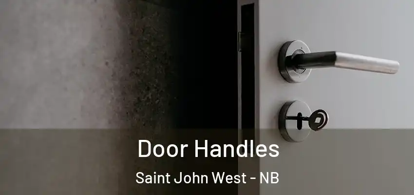  Door Handles Saint John West - NB
