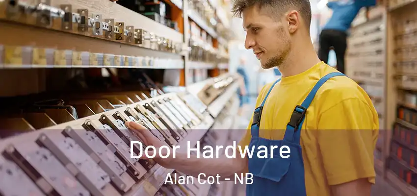  Door Hardware Alan Cot - NB