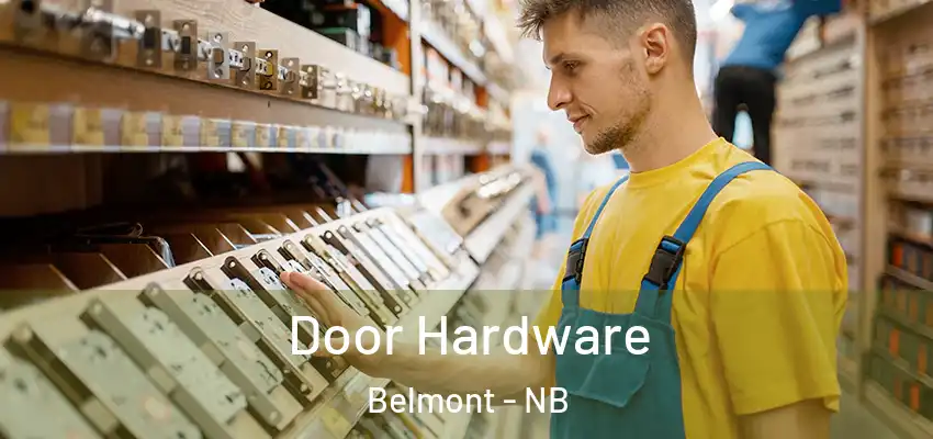  Door Hardware Belmont - NB
