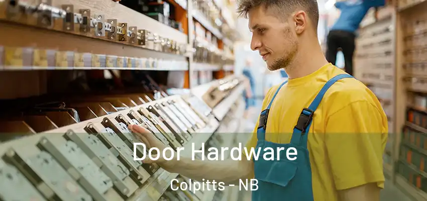  Door Hardware Colpitts - NB