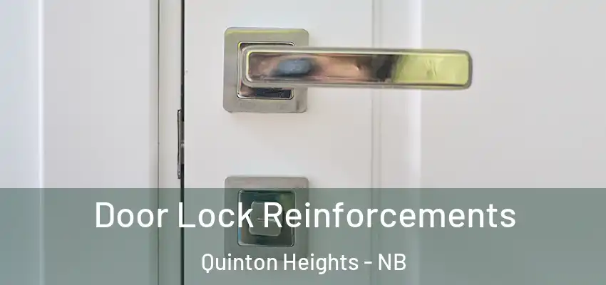  Door Lock Reinforcements Quinton Heights - NB