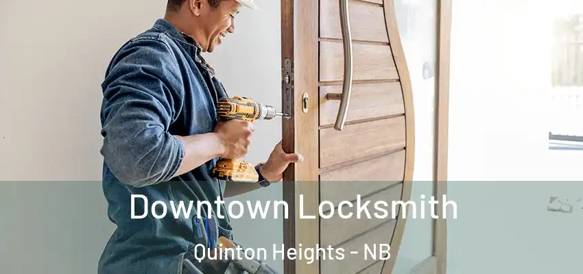 Downtown Locksmith Quinton Heights - NB