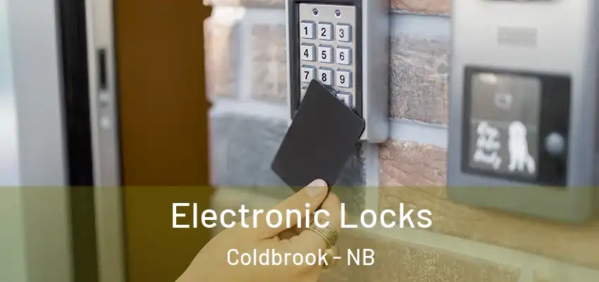  Electronic Locks Coldbrook - NB