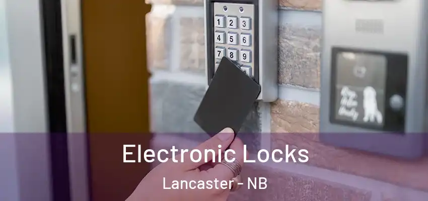  Electronic Locks Lancaster - NB