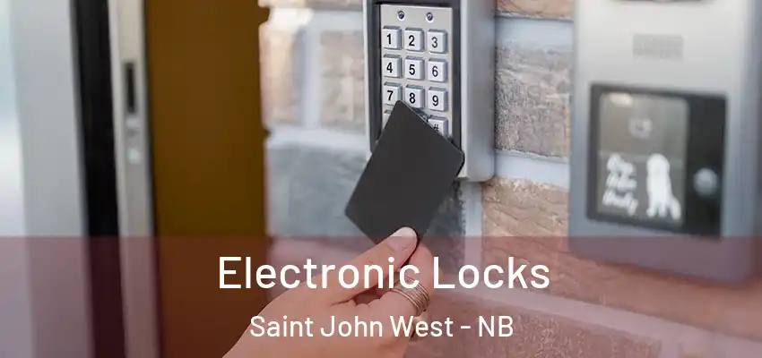  Electronic Locks Saint John West - NB