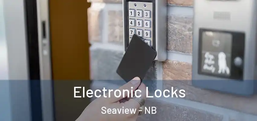  Electronic Locks Seaview - NB