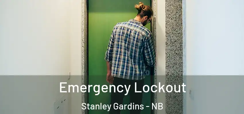  Emergency Lockout Stanley Gardins - NB