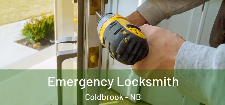  Emergency Locksmith Coldbrook - NB