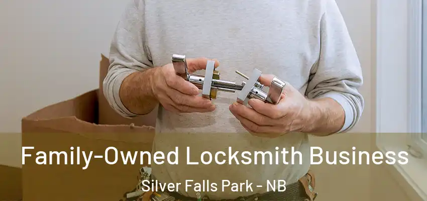  Family-Owned Locksmith Business Silver Falls Park - NB