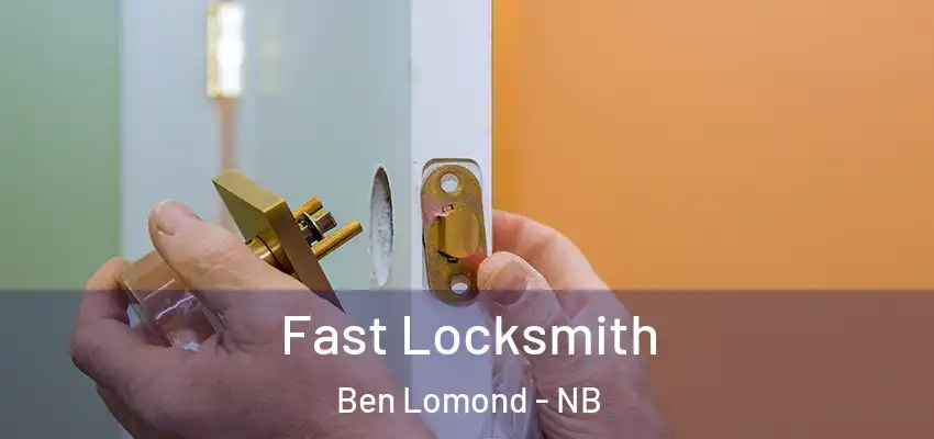  Fast Locksmith Ben Lomond - NB
