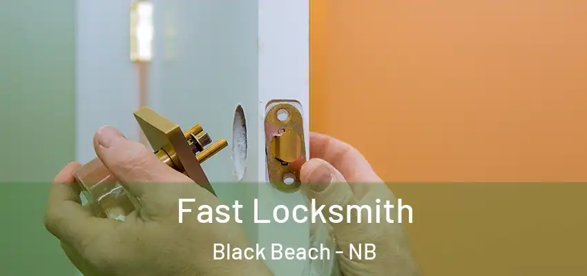  Fast Locksmith Black Beach - NB