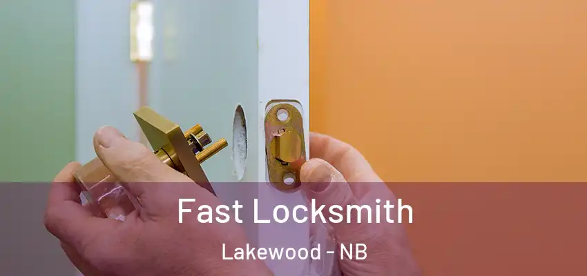  Fast Locksmith Lakewood - NB